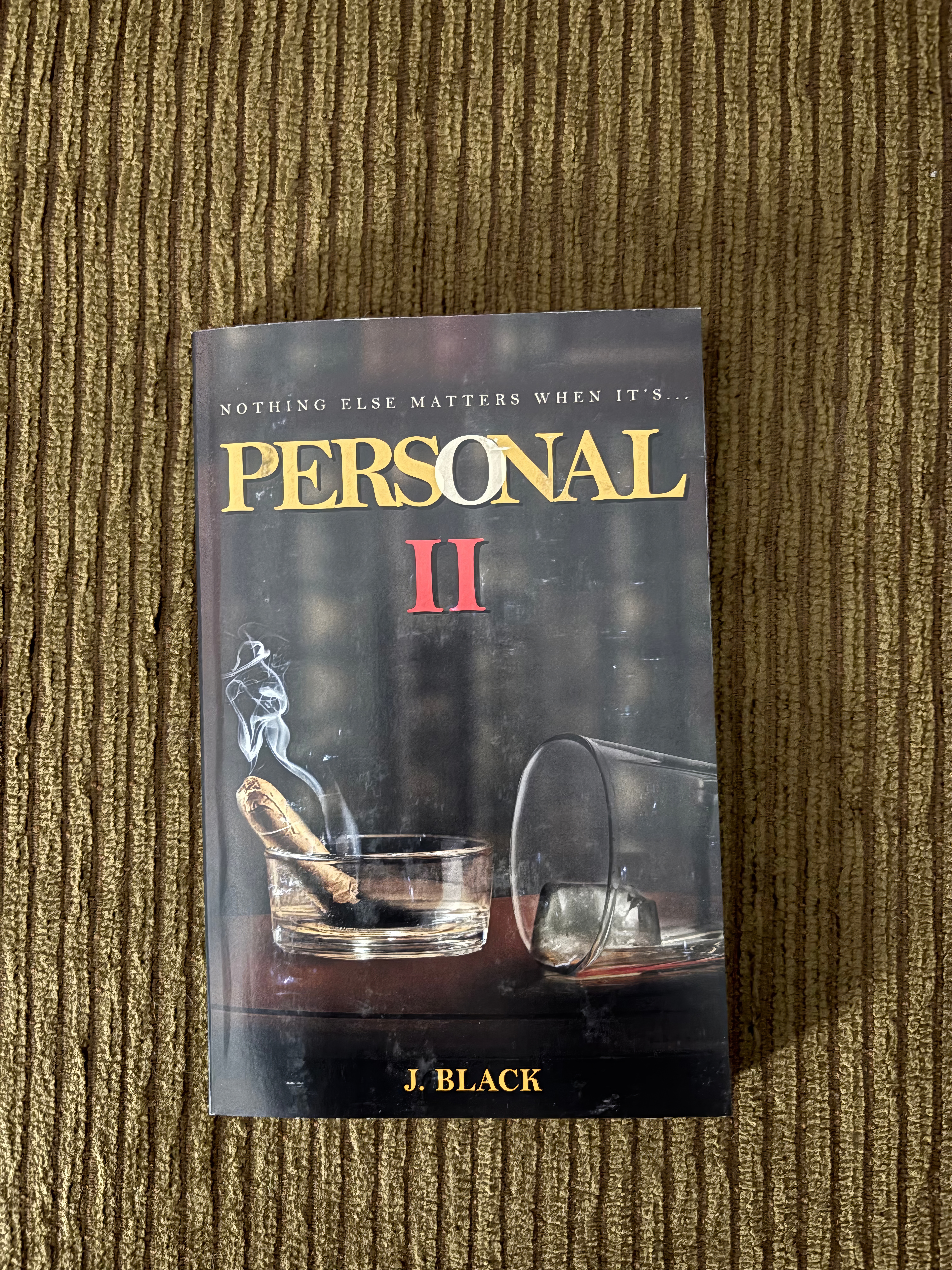 Nothing Else Matters When It's Personal II